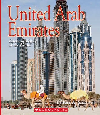 United Arab Emirates (Enchantment of the World) - Somervill, Barbara A
