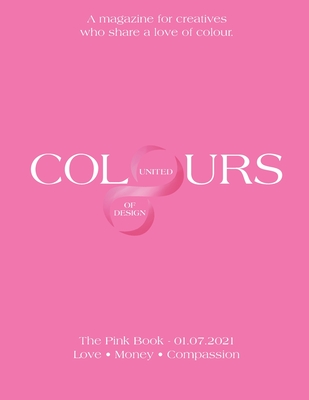 United Colours of Design: The Pink Book - Bell, Amy