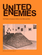 United Enemies: The Problem of Sculpture in Britain in the 1960s and 1970s