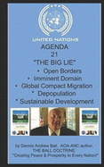 United Nation's AGENDA 21: "THE BIG LIE" "Open Borders, Imminent Domain, Global Compact Migration, Depopulation, Sustainable Development: "Open Borders, Imminent Domain, Global Compact Migration, Depopulation, Sustainable Development, The Green New Deal"