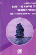 United Nations Practical Manual on Transfer Pricing 2021