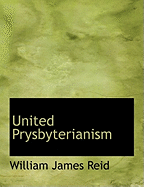 United Prysbyterianism