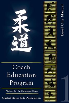 United States Judo Association Coach Education Program Level 1 - Dewey, Chris