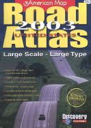 United States Road Atlas - Discovery Channel, and American Map Corporation (Creator)