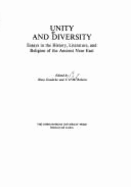 Unity and Diversity: Essays in the History, Literature, and Religion of the Ancient Near East