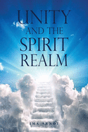 Unity and the Spirit Realm