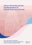 Unity in Diversity and the Standardisation of Clinical Pharmacy Services: Proceedings of the 17th Asian Conference on Clinical Pharmacy (ACCP 2017), July 28-30, 2017, Yogyakarta, Indonesia