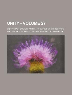 Unity (Volume 27) - Society, Unity Tract