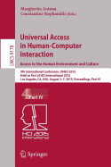 Universal Access in Human-Computer Interaction. Access to the Human Environment and Culture: 9th International Conference, Uahci 2015, Held as Part of Hci International 2015, Los Angeles, CA, USA, August 2-7, 2015, Proceedings, Part IV