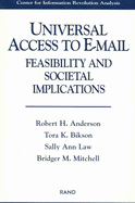 Universal Access to E-mail: Feasibility and Societal Implications