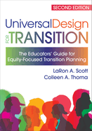 Universal Design for Transition: The Educators' Guide for Equity-Focused Transition Planning