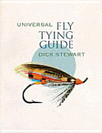 Universal Fly Tying Guide - Stewart, Dick