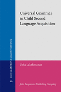 Universal Grammar in Child Second Language Acquisition: Null Subjects and Morphological Uniformity