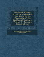 Universal History: From the Creation of the World to the Beginning of the Eighteenth Century, Volume 2