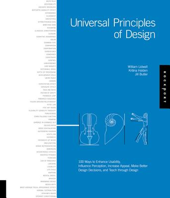 Universal Principles of Design: A Cross-Disciplinary Reference - Lidwell, William, and Holden, Kritina, and Butler, Jill