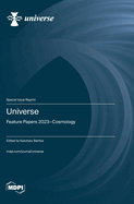 Universe: Feature Papers 2023-Cosmology