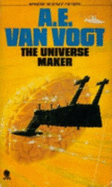 Universe Maker - Vogt, A. E. van