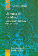 Universe of the Mind: A Semiotic Theory of Culture