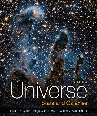 Universe: Stars and Galaxies - Freedman, Roger, and Geller, Robert, and Kaufmann, William