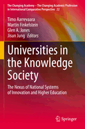 Universities in the Knowledge Society: The Nexus of National Systems of Innovation and Higher Education