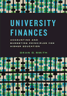 University Finances: Accounting and Budgeting Principles for Higher Education