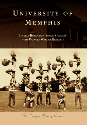 University of Memphis - Bond, Beverly, and Sherman, Janann, and Breland, Frances Wright