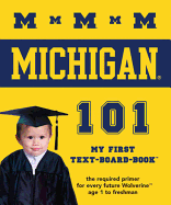 University of Michigan 101: My First Text Board Book