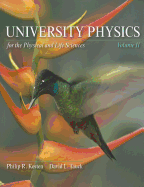 University Physics for the Physical and Life Sciences: Volume II