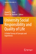 University Social Responsibility and Quality of Life: A Global Survey of Concepts and Experiences