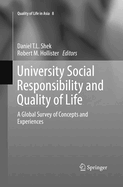 University Social Responsibility and Quality of Life: A Global Survey of Concepts and Experiences