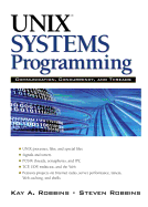 Unix Systems Programming: Communication, Concurrency and Threads