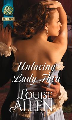 Unlacing Lady Thea - Allen, Louise