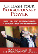 Unleash Your Extraordinary Power