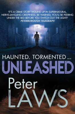 Unleashed - Laws, Peter