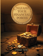 Unleashing Financial Freedom: Financial Freedom