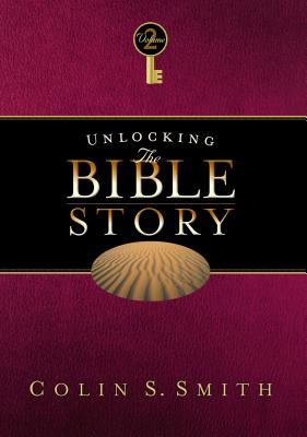 Unlocking the Bible Story: Old Testament Volume 2: Volume 2 - Smith, Colin S