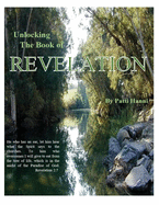 Unlocking the Book of Revelation