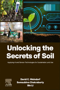 Unlocking the Secrets of Soil: Applying AI and Sensor Technologies for Sustainable Land Use