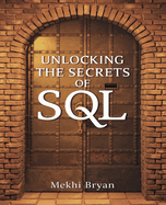 Unlocking the Secrets of SQL: A Comprehensive Journey to Acquiring Fundamental Database Expertise