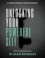 Unlocking Your Powerful Self