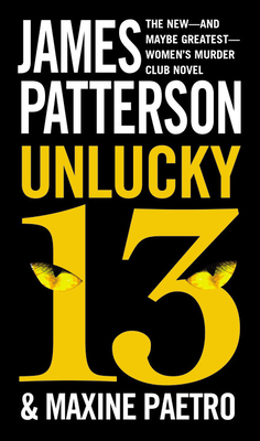 Unlucky 13 - Patterson, James, and Paetro, Maxine