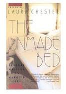 Unmade Bed: Sensual Writing on Married Love