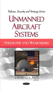 Unmanned Aircraft Systems: Strengths and Weaknesses