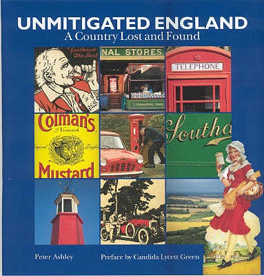 Unmitigated England - Ashley, Peter