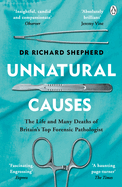 Unnatural Causes: 'An absolutely brilliant book. I really recommend it, I don't often say that'  Jeremy Vine, BBC Radio 2