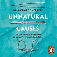 Unnatural Causes: 'An absolutely brilliant book. I really recommend it, I don't often say that'  Jeremy Vine, BBC Radio 2