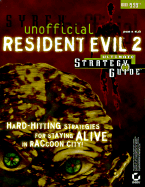 Unofficial Resident Evil 2 Ultimate Strategy Guide