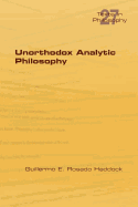 Unorthodox Analytic Philosophy