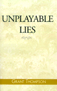 Unplayable Lies