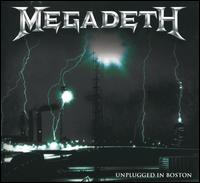 Unplugged in Boston - Megadeth